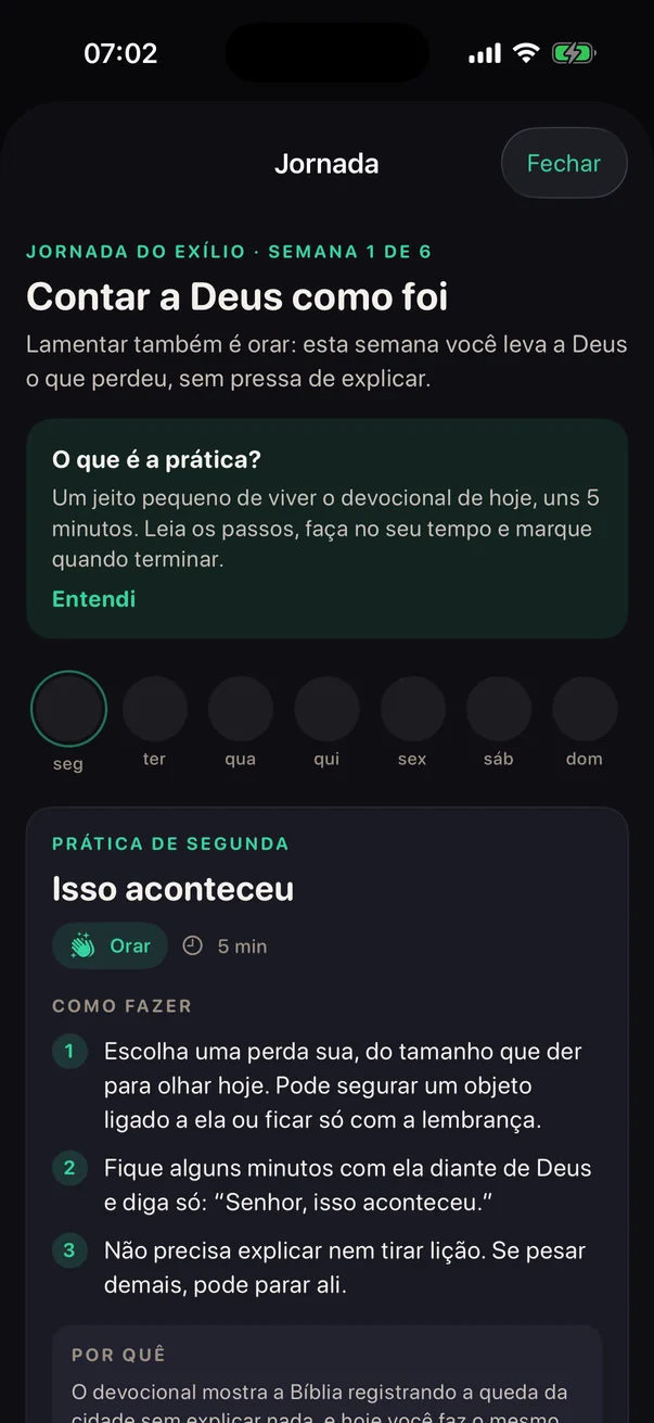 Jornada do Exílio, semana 1 de 6: Contar a Deus como foi, com a prática do dia